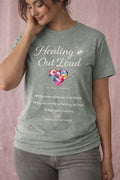 Healing Out Loud T-Shirt